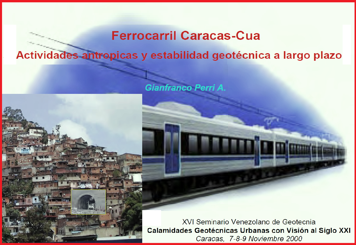 Actividades antropicas y estabilidad geotècnica a largo plazo del ferrocarril Caracas-Cua